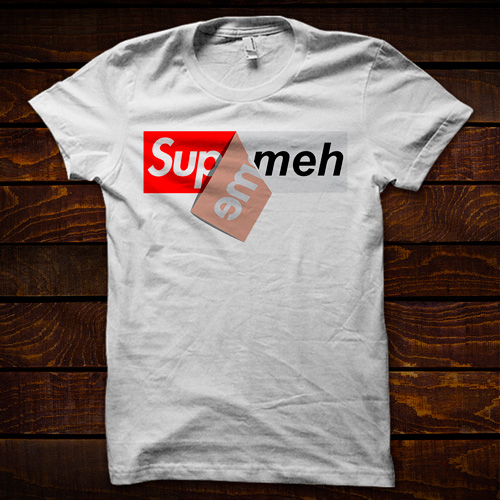 supreme-meh