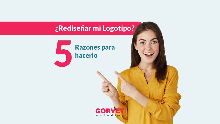 5 razones para redisenar tu logo