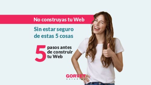 5 Pasos Cruciales Antes de Construir tu Sitio Web: Asegura el Éxito Online