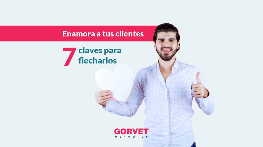 enamorar clientes